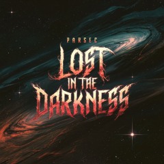 Parsec - Lost in the darkness [Free Download]