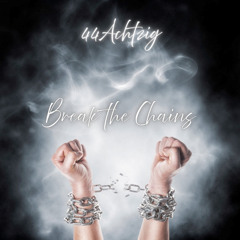 Break the Chains