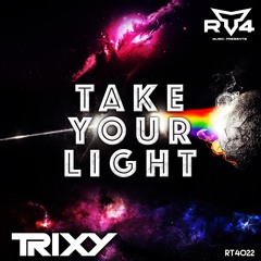 Trixy - Take Your Light