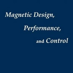 [READ] EBOOK EPUB KINDLE PDF Brushless motors: magnetic design, performance, and cont