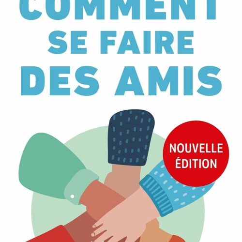 comment se faire des amis gratuit pdf