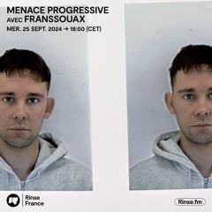 Menace Progressive avec Franssouax - 25 Septembre 2024
