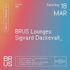 BRUS Lounges - Sigvard Dackevall - Closing set