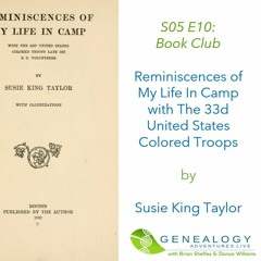 S05 E10: Book Club  Reminiscences Of My Life In Camp With The 33d USCT By Susie King Taylor (1)