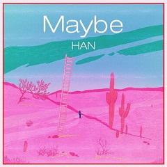 Maybe - Stray kids (Han)