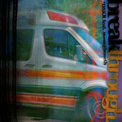 Breakthrough (feat. moneyismeth)