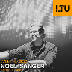 WEEK-31 | 2022 LTU-Podcast - Noel Sanger