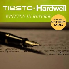 Tiësto & Hardwell - Written In Reverse (feat. Matthew Koma) (Instrumental)