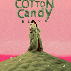 Cotton Candy Blvd (Two11ThreeXMashup)