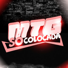 MTG-SO COLOCADA DJ H.G, MC,s CODE , PEDRIN DO ENGENHA & MC LH