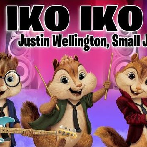 Justin Wellington, Small Jam - Iko Iko (Chipmunks Version)