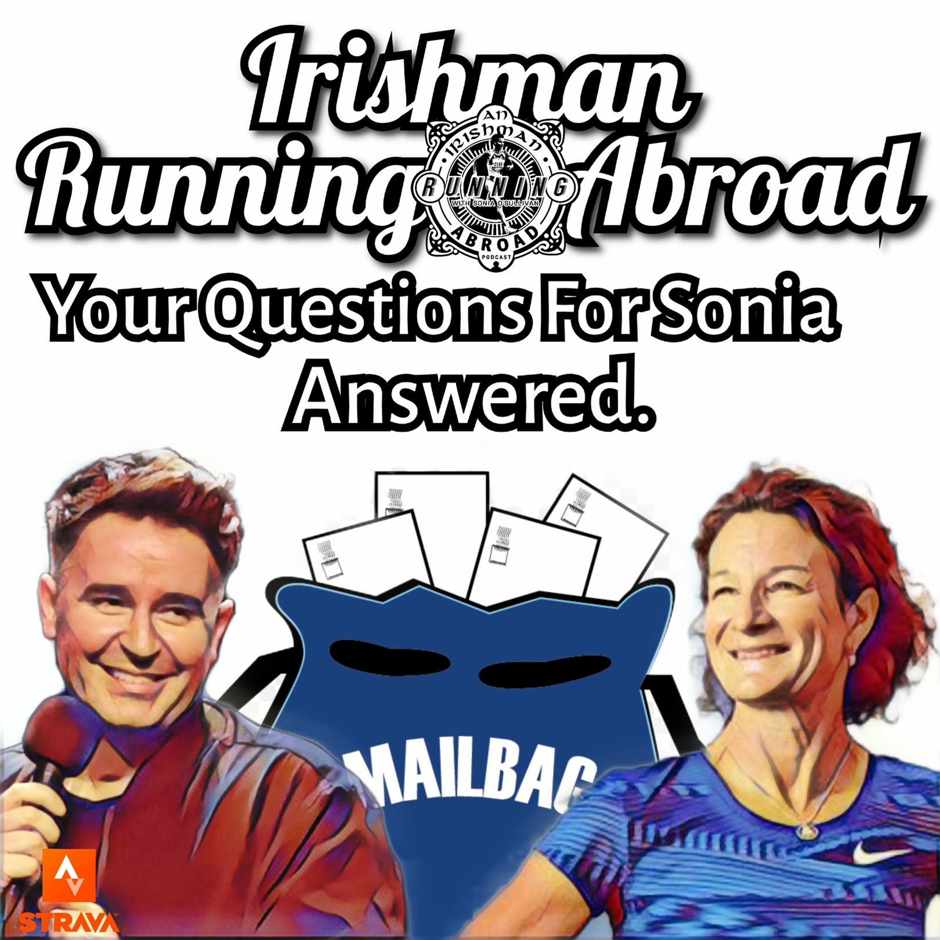 Irishman Running Abroad with Sonia O'Sullivan: "Your Questions For Sonia Answered" episode artwork