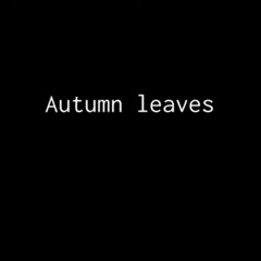 Autumn Leaves Trombone Quartet