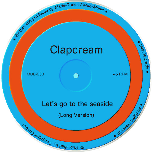 Clapcream - Let’s go to the seaside