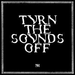 Basic Rhythm - Turn The Sounds Off (MN015)