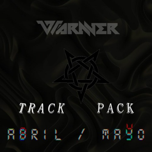 TRACK PACK / ABRIL / MAYO ( WARNNER PRODUCER ) 2023℗