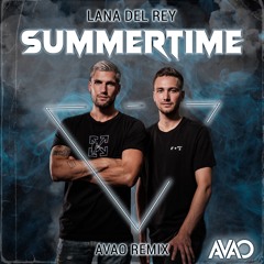 Lana Del Rey - Summertime Sadness (Avao Remix)