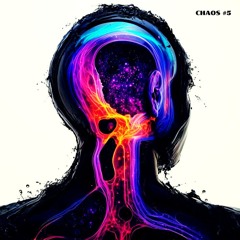 CHAOS #5