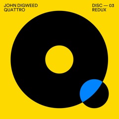 John Digweed - Quattro - Redux Minimix