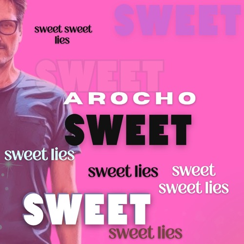 Sweet Sweet Lies