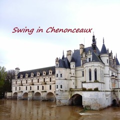 Swing In Chenonceaux