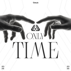 Only Time