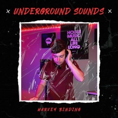 Underground Sounds Presents : Harvey Binding
