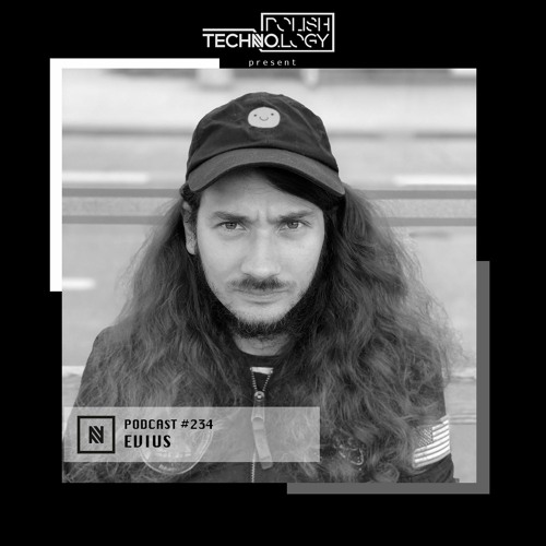 Polish Techno.logy | Podcast #234 | Evius