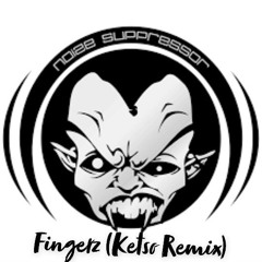 Noize Supressor - Fingerz (Ketso Remix)
