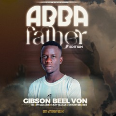 Abba Father Ft Uncle Jah