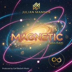 Julian Manner – Magnetic – Radio Edit