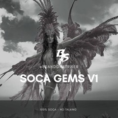 @BRANDONSTRIKER - SOCA GEMS V1 [GROOVY]
