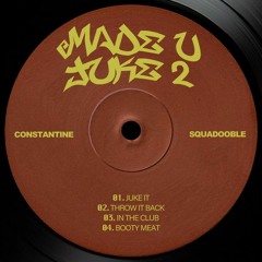 Made U Juke 2 (Snippets) [Out April 19th]