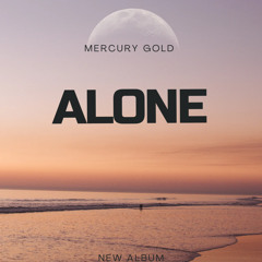 Alone by MercuryGold