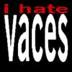 i hate vaces >:( </3