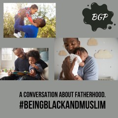 Ep. 29  Fatherhood Conversations