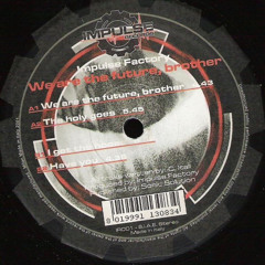 Impulse Factory - The holy goes