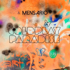 Coldplay - Paradise (Mensario Extended Remix)