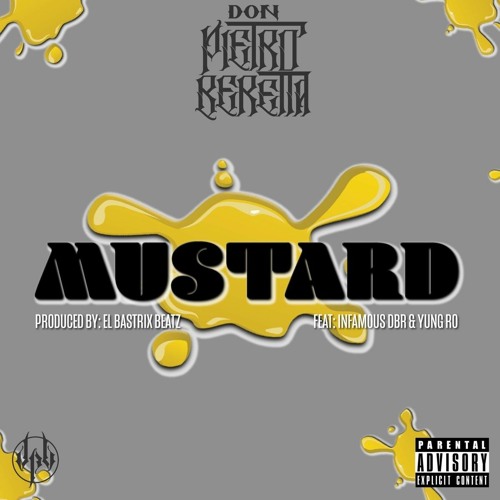 Don Pietro Beretta - Mustard ft. Yung Ro