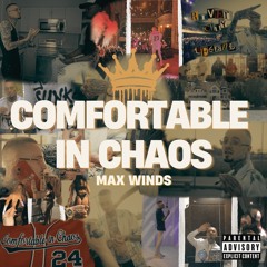 Comfortable In Chaos