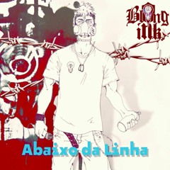 Blongink - Abaixo Da Linha (Instrumental)