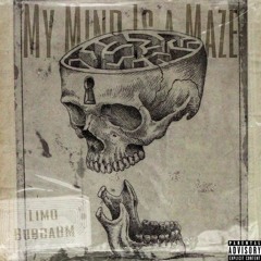 My Mind Is A Maze (Feat. BubbaBM) [Dex x Kndey]