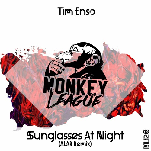 Tim Enso – Sunglasses At Night (ALAR Remix)
