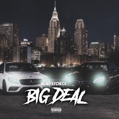 MDM Paycheck Big Deal (prod by. Icey)