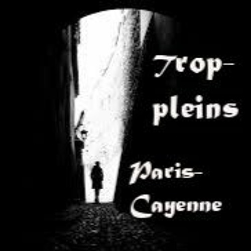 Trop-pleins (Paranos + L. Sampson)