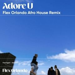 Afro House | @d0r3 U (Flex Orlando Afro House Remix)