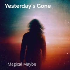 Yesterday's Gone