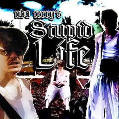Stupid Life prod. heavn7eek