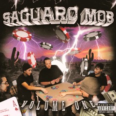SAGUARO MOB VOL. 1 [FULL TAPE]