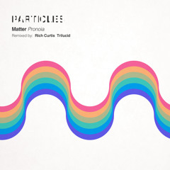 Matter - Pronoia (Trilucid Remix)